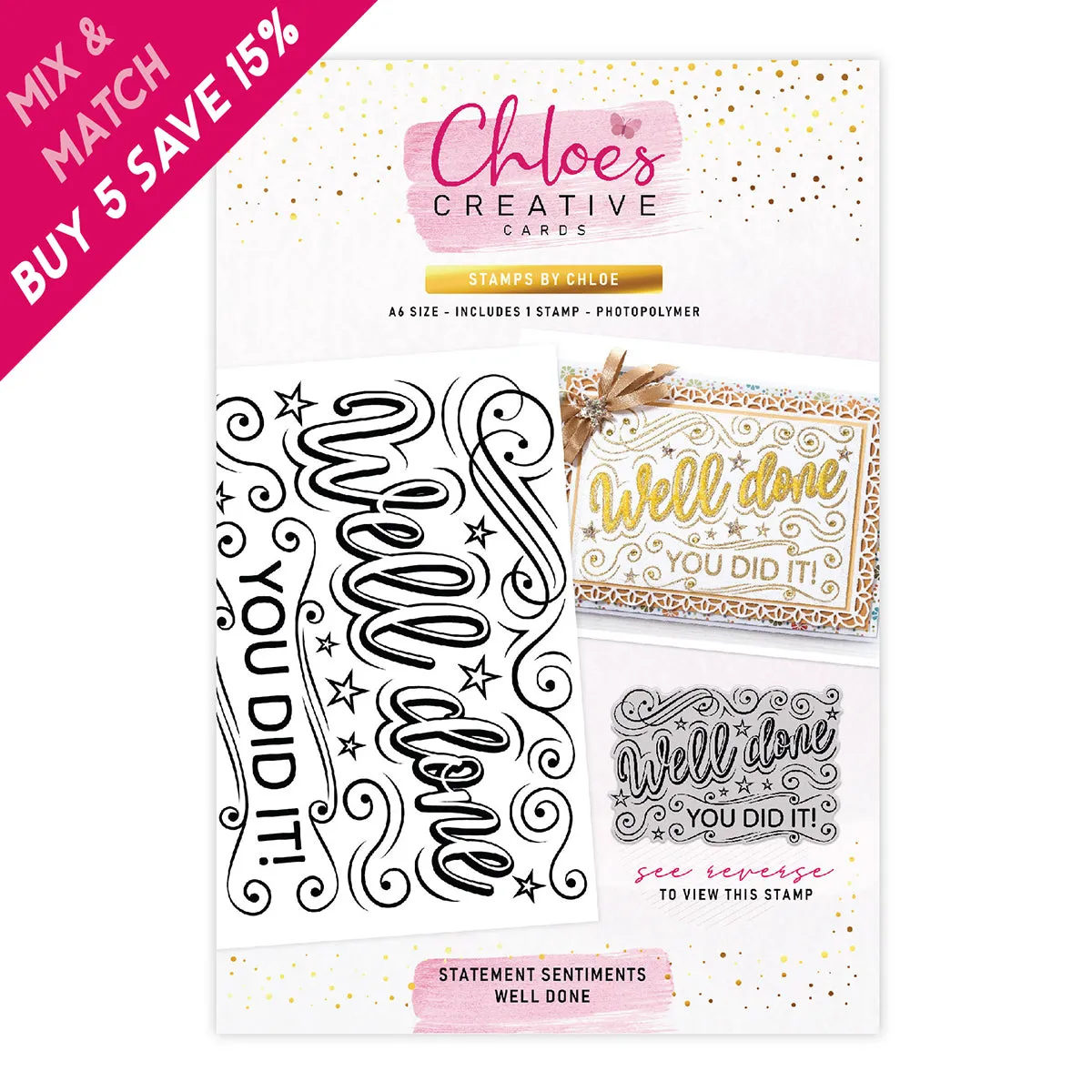 Chloes Creative Cards Photopolymer Stamp Set (A6) - Statement Sentiments Well Done