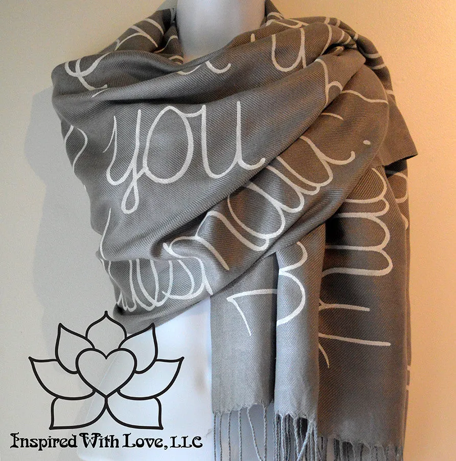 Custom Hand-painted Script Pashmina Ash Gray Scarf (Pashmina/Silk blend) - Made to Order