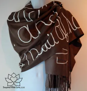 Custom Hand-painted Script Pashmina Chocolate Brown Scarf (Pashmina/Silk blend) - Made to Order