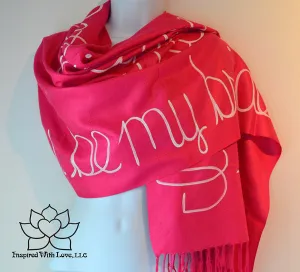 Custom Hand-painted Script Pashmina Fuchsia Scarf (Pashmina/Silk blend) - Made to Order