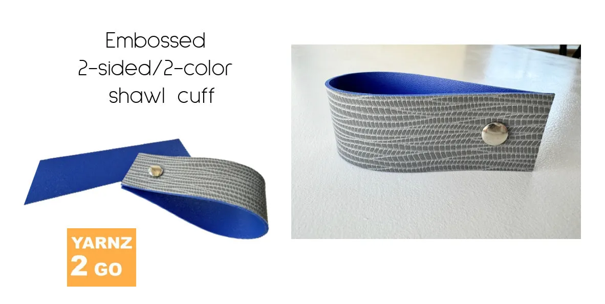 Embossed 2-color/2-sided shawl cuffs
