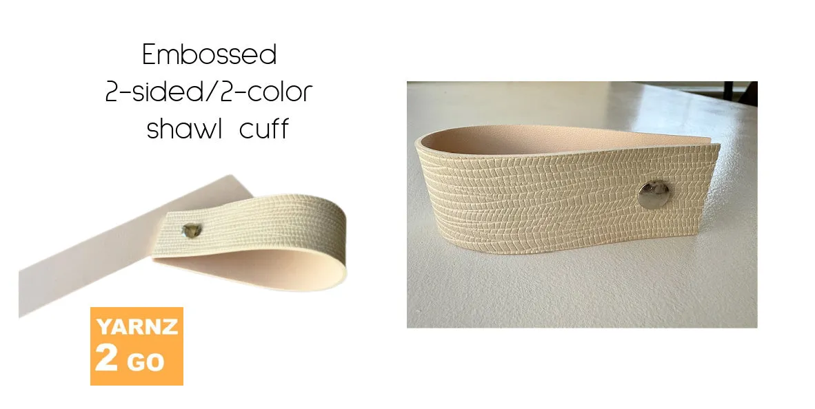 Embossed 2-color/2-sided shawl cuffs