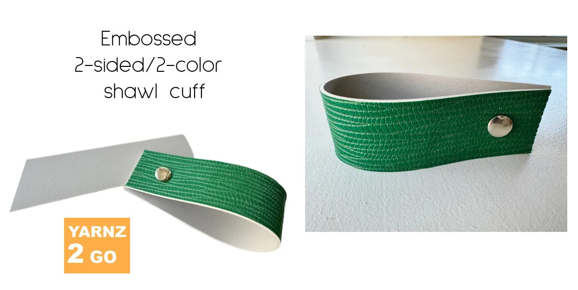 Embossed 2-color/2-sided shawl cuffs