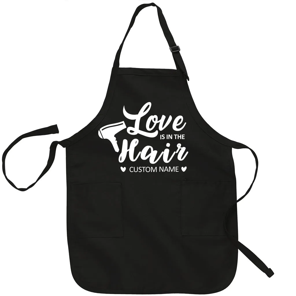 Love is in the Hair - Fun hairdresser stylist beauty salon Personalized Apron