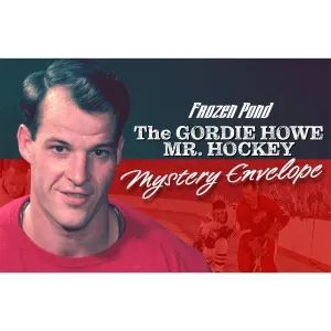 The GORDIE HOWE – MR. HOCKEY Mystery Envelope