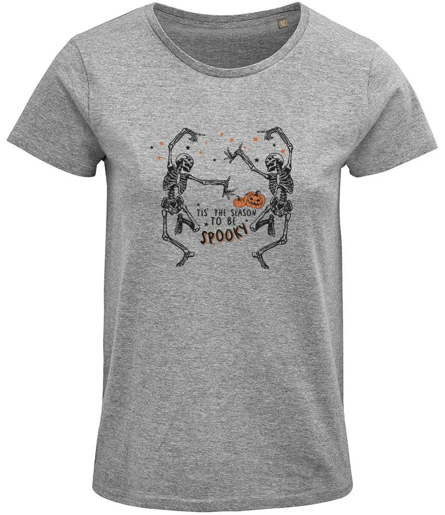Tis the season to be spookyLadies T-shirt