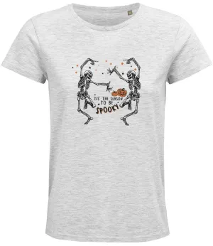 Tis the season to be spookyLadies T-shirt